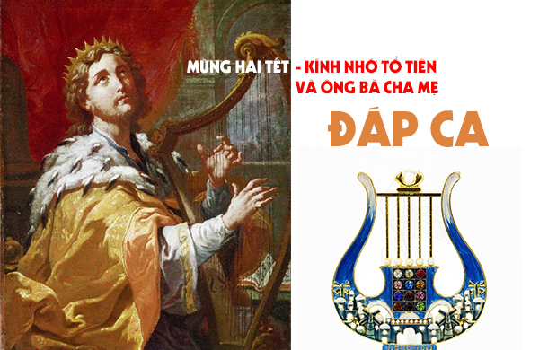 Đáp ca - Mùng Hai Tết- Kính nhớ tổ tiên và ông bà cha mẹ